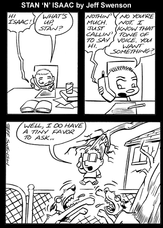Stan 'N' Isaac by Jeff Swenson